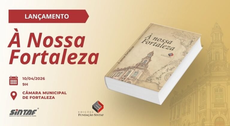 “À Nossa Fortaleza”: obra será lançada na Câmara Municipal nesta sexta-feira (10)